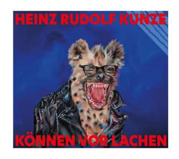 Album Heinz Rudolf Kunze: Können Vor Lachen
