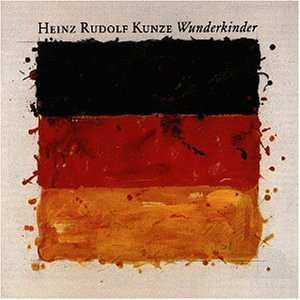 Album Heinz Rudolf Kunze: Wunderkinder