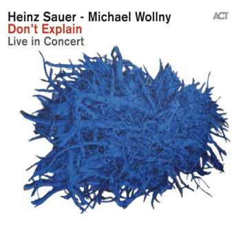Album Heinz Sauer: Don't Explain (Live In Concert)