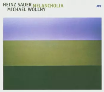 Heinz Sauer: Melancholia