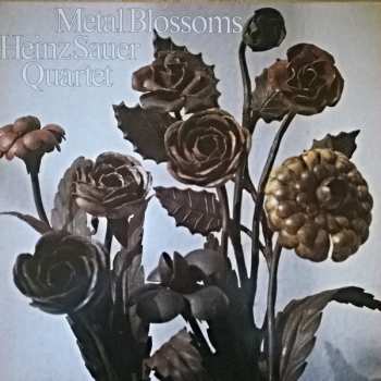 Album Heinz Sauer Quartet: Metal Blossoms
