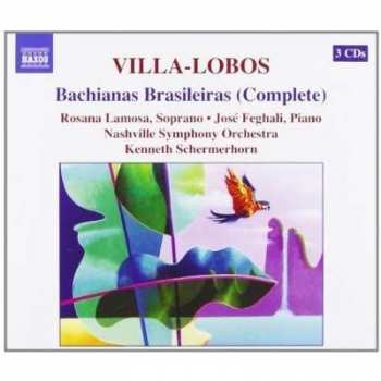 Album Heitor Villa-Lobos: Bachianas Brasileiras (Complete)