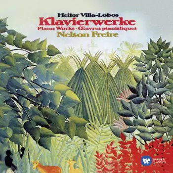 Heitor Villa-Lobos: Klavierwerke