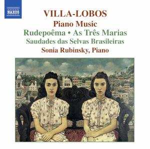 CD Heitor Villa-Lobos: Piano Music 6 (Rudepoêma • As Três Marias • Saudades Das Selvas Brasileiras) 436975