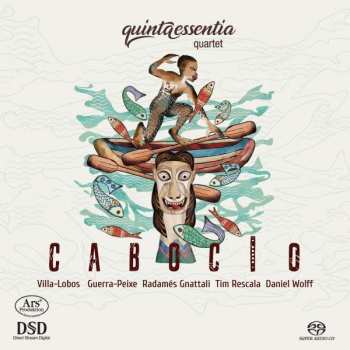 Album Heitor Villa-Lobos: Quintaessentia Quartet - Caboclo