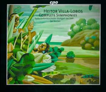 Album Heitor Villa-Lobos: Complete Symphonies