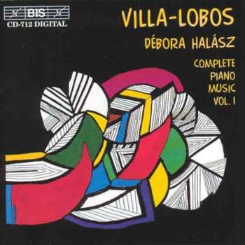 Album Heitor Villa-Lobos: Sämtliche Klavierwerke Vol.1