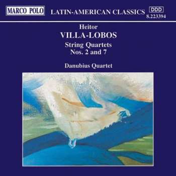 Album Heitor Villa-Lobos: String Quartets Nos. 2 And 7