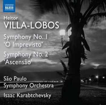 Album Heitor Villa-Lobos: Symphonies Nos. 1 And 2