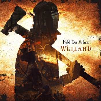 Album Held der Arbeit: Weiland