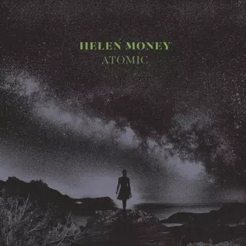 Helen Money: Atomic