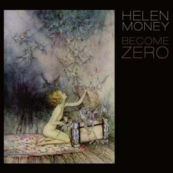 Album Helen Money: Become Zero