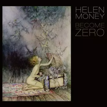 Helen Money: Become Zero