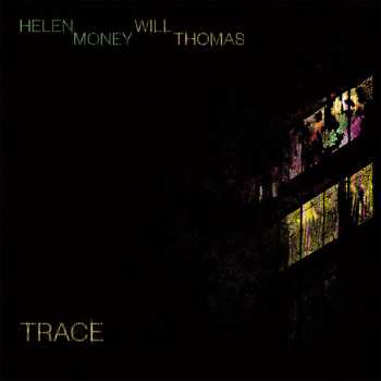 Album Helen Money: Trace