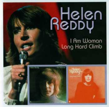Album Helen Reddy: I Am Woman & Long Hard Climb