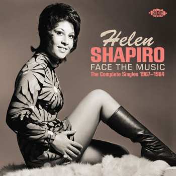 Album Helen Shapiro: Face The Music - The Complete Singles 1967-1984