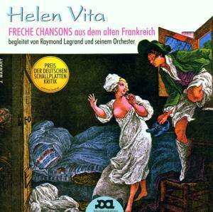 CD Helen Vita: Freche Chansons Aus Dem Alten Frankreich 471122