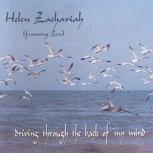 Album Helen Zachariah: Driving Through The Back Of My Mind