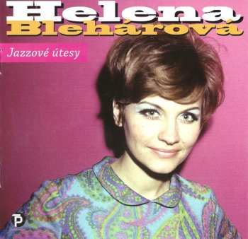 Helena Blehárová: Jazzové Útesy (43 Originálních Nahrávek Z Let 1963 - 1990)