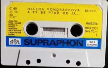 MC Helena Vondráčková: A Ty Se Ptáš, Co Já...