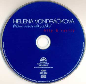 CD Helena Vondráčková: Blázen, Kdo Se Lásky Zříká (Hity & Rarity) 5042