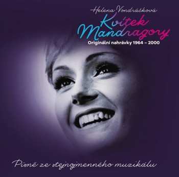 Album Helena Vondráčková: Kvítek Mandragory – Originální Nahrávky 1964-2000