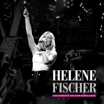 2CD Helene Fischer: Das Konzert Aus Dem Kesselhaus 120801