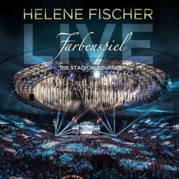 Album Helene Fischer: Farbenspiel - Die Stadion-Tournee