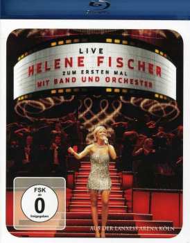 Blu-ray Helene Fischer: Live Helene Fischer Zum Ersten Mal Mit Band Und Orchester 46400