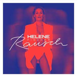 CD Helene Fischer: Rausch 97942