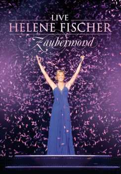 Album Helene Fischer: Zaubermond: Live 2009