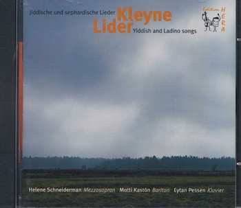 Album Helene Schneiderman: Kleyne Lider (Yiddish And Ladino Songs)