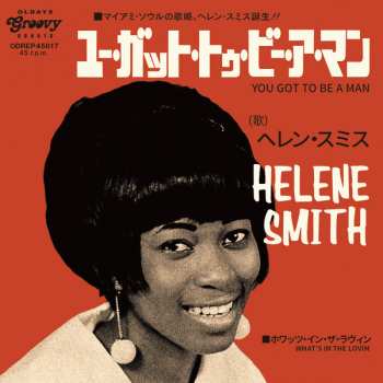 LP Helene Smith: You Got To Be A Man / What’s In The Lovin LTD 277262