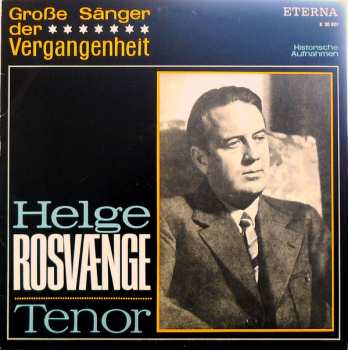 Helge Roswaenge: Helge Rosvænge - Tenor
