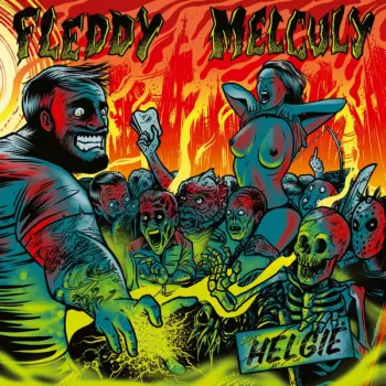 Fleddy Melculy: Helgië