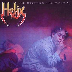 Album Helix: No Rest For The Wicked