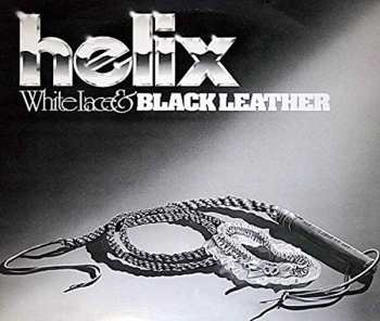 Album Helix: White Lace & Black Leather - Expanded Edition