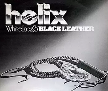 Helix: White Lace & Black Leather - Expanded Edition