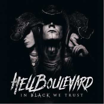Album Hell Boulevard: In Black We Trust