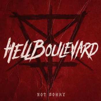 Album Hell Boulevard: Not Sorry