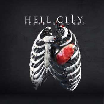 Album Hell City: Flesh & Bones