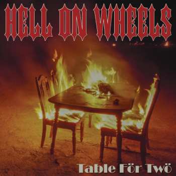 Hell On Wheels: Table För Twö