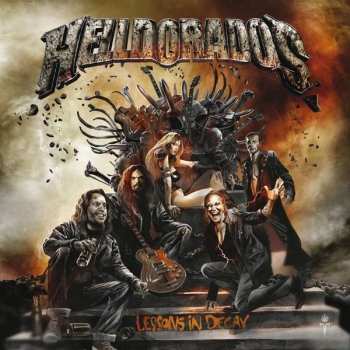 CD Helldorados: Lessons In Decay 20092