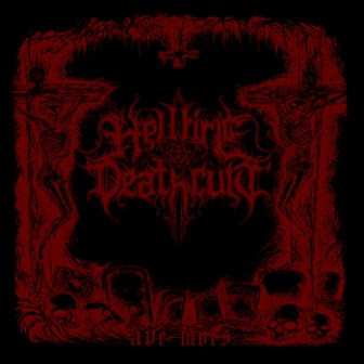 Album Hellfire Deathcult: Ave Mors