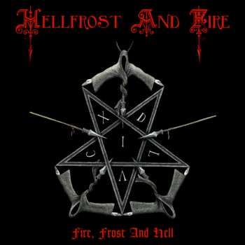 Album Hellfrost And Fire: Fire, Frost And Hell