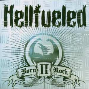 CD Hellfueled: Born II Rock 5600