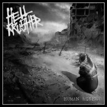 Album Hellkrusher: Human Misery