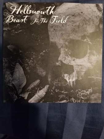 Album Hellmouth: Hellmouth Beast In The Field/Split