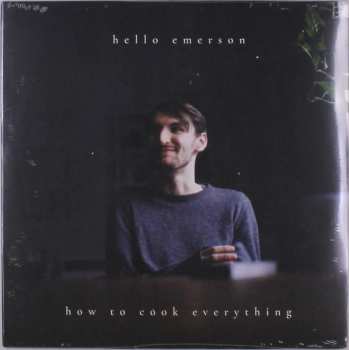 LP Hello Emerson: How To Cook Everything