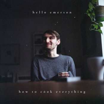 CD Hello Emerson: How To Cook Everything